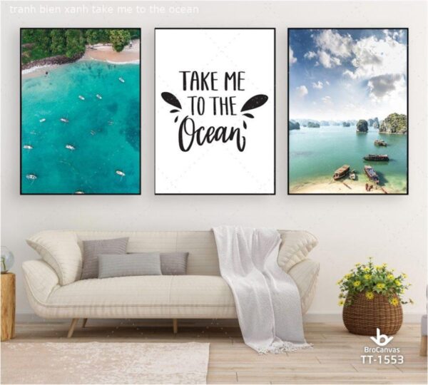 Tranh Biển Xanh Take Me To The Ocean TT-1553